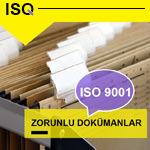 ISO 9001 Belgesi Kuruluşun Prosesleri Şemaları/Süreç Haritaları Zorunlu Dokümanları ve Kayıtları
